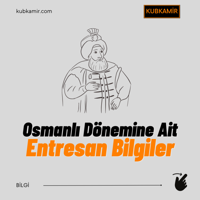 Osmanlı Dönemine Ait Entresan Bilgiler